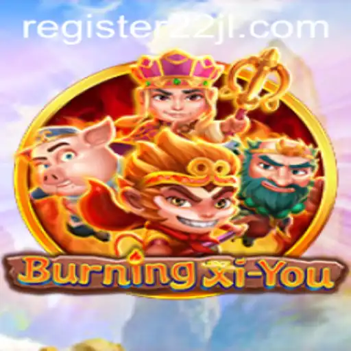 BurningXiYou: An Epic Adventure in the World of 22JL